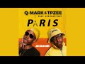 Q-Mark & TpZee - Paris (feat. Afriikan Papi) JANI AVALON REMIX