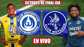 UNIVERSITARIO [2-2] MOTAGUA  | OCTAVOS DE FINAL PARTIDO DE IDA | 23/09/2021