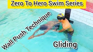 Zero To Hero Swim Series Day 8- Wall Push Technique \u0026 Gliding - Swimming Tips For Beginners In Hindi