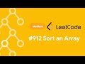 LeetCode #912 Sort an Array - Merge Sort