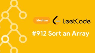 LeetCode #912 Sort an Array - Merge Sort