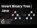 Invert Binary Tree | Invert Binary Tree LeetCode Java | LeetCode - 226