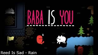 Baba Is You OST - Reed Is Sad - Rain