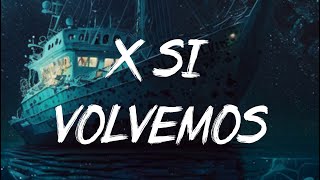 KAROL G x  Romeo Santos - X SI VOLVEMOS (Letra)