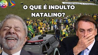 LULA veta INDULTO NATALINO a BOLSONARISTAS