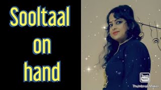 Sooltaal || sool taal on hands || Kathak sooltaal|| Kathak handwork