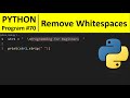 Python Program #70 - Trim Whitespace From a String in Python