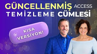 (TR) Güncellenmiş Access Consciousness temizleme cümlesi – kısa versiyon! @accessmultilingual