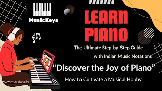 Piano tutorial step by step: A Beginner’s Guide to Cultivating Your New Hobby