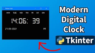 Create a Modern Digital Clock with Python and Tkinter (Step-by-Step Tutorial)