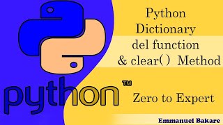 38 Python Del function & Dictionary Clear() Method