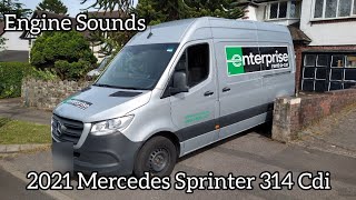 Engine Sounds New Shape Mercedes Sprinter 314 CDI Start Up \u0026 Engine Sound With Brief Cabin Tour