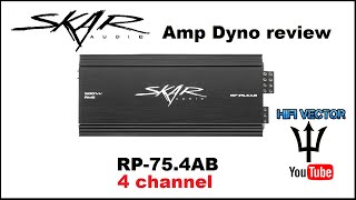 Skar amp dyno RP-75.4AB 4 channel car audio amplifier review rp75