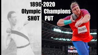 All Men's Shot Put Olympic Champions. From 1896-2020.