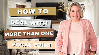 How to Deal with Multiple Focal Points in a Room