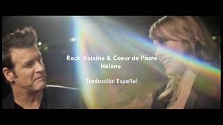 Roch Voisine et Coeur de pirate * Hélène Trad. Español