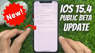 How to Update and install the iOS 15.4 public beta