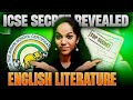 ICSE SECRETS REVEALED  | English Literature | CISCE BOARD | ICSE Class 10 | NEVER KNOWN SECRETS |