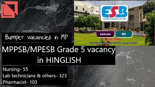 MPPSB GROUP 5 VACANCY 2024 MPESB  full detail in HINGLISH #nursing #labtechnician  #labassistant