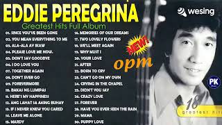 Eddie Peregrina Best Songs Full Album 2023 - Eddie Peregrina Nonstop Opm Classic Song-Filipino Music