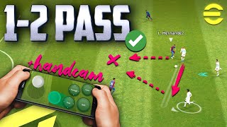 Destroy opponents with 1-2 PASS | eFootball Mobile Pass & Run Tutorial