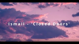 Download Lagu Ismail Closed Doors LYRICS... MP3 Gratis