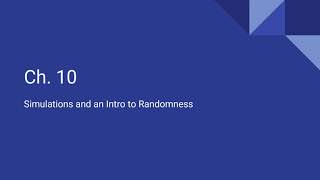 Episode 8: Simulations and Randomness