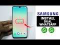How to Install Dual WhatsApp on Samsung Phone