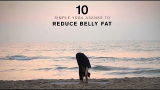 10 Simple Yoga Asanas To Reduce Belly Fat - For Beginners