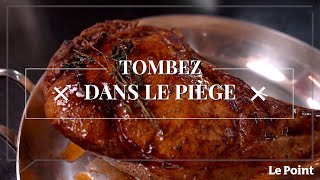 Tombez dans le Piège #150 : la cuisson de la côte de veau