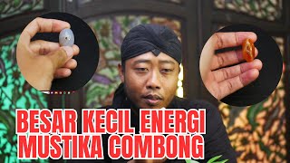 Benarkah Besar Kecil Lubang Pada Batu Mustika Combong Dapat Mempengaruhi Besar Energinya ??