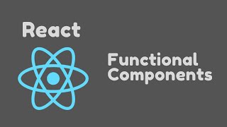 ReactJS Tutorial - 6 - Functional Components