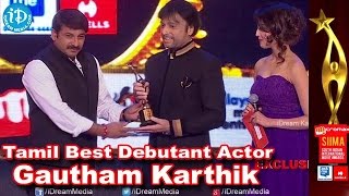 SIIMA 2014 Tamil Best Debutant Actor Award to Gautham Karthik for Kadal Movie