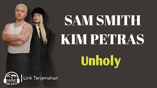 Sam Smith - Unholy ft. Kim Petras (Lirik Lagu Terjemahan)
