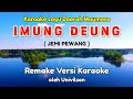 IMUNG DEUNG / LAGU DAERAH MAUMERE - NTT / KARAOKE