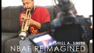 NBAF Reimagined featuring Dashill A. Smith