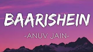 Baarishein (Studio) - Anuv Jain- Textaudio Lyrics