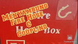 Cara Menyambung Fire Hose & Coupling