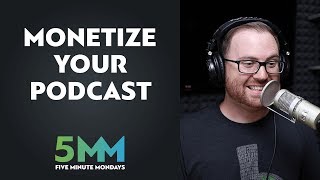 How to choose the right podcast monetization strategy