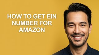 How To Get Ein Number For Amazon Kevinhowto