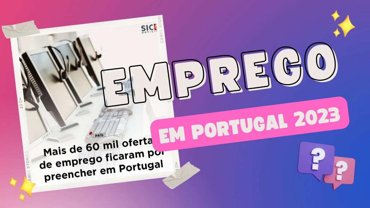 EMPREGO EM PORTUGAL: 60 Mil Vagas. Quais As áreas Com Mais Ofertas ...