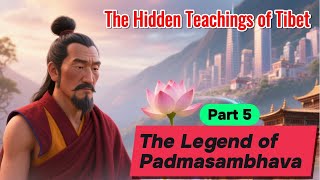 Padmasambhava's Radical Path to Enlightenment in One Lifetime