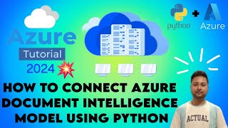 18. How To Connect Azure Document Intelligence Model Using Python 😎😎 || AZURE TUTORIAL