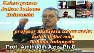 malaysia malu sangat kalah debat dengan profesor indonesia