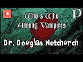 Vampire: The Masquerade - Who's Who - Dr Douglas Netchurch