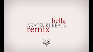 Pajak x Lara - Bella (Remix by Akatsuki beats)