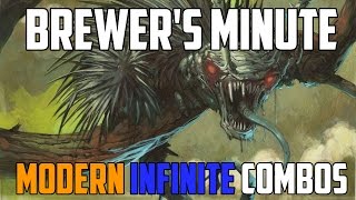 Brewer's Minute: Seven Under-the-Radar Infinite Combos (Modern)