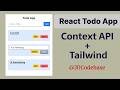 Build a Todo App with React Context API & Tailwind CSS | Full Project Tutorial