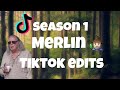 Merlin S1 tiktok edits