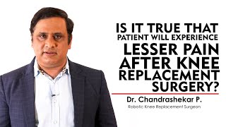 Dr. Chandrashekar P. - Robotic Knee Surgeon [Part 2/2]